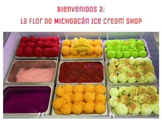 La Flor de Michoacan Ice Cream Shop